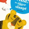 Britta Teckentrup Ssst! De Tijger Slaapt