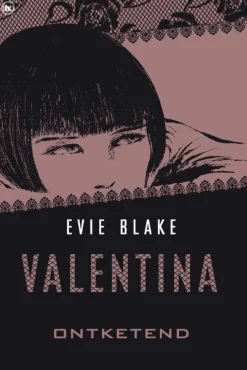 Evie Blake Valentina Ontketend