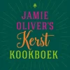 Jamie Oliver Jamie Oliver'S Kerstkookboek