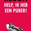 Kluun Help, Ik Heb Een Puber!