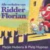 Marjet Huiberts Alle Verhalen Van Ridder Florian