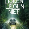 Olivier Van Os Lijken Liegen Niet