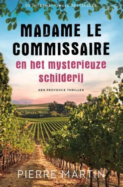 Pierre Martin Madame Le Commissaire: Madame Le Commissaire En Het Mysterieuze Schilderij