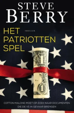 Steve Berry Cotton Malone: Het Patriottenspel
